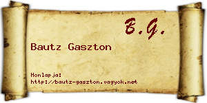 Bautz Gaszton névjegykártya